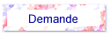 Demande